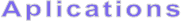 Aplications